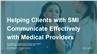 Helping Clients with SMI Communicate Effectively with Primary Care Providers