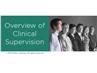 Clinical Supervision: An Overview
