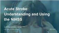 Acute Stroke: Understanding and Using the NIHSS