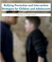 Bullying Prevention and Intervention Strategies for Children and Adolescents