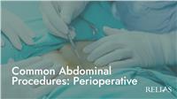 Common Abdominal Procedures: Perioperative