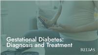 Gestational Diabetes: Diagnosis and Treatment