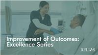 Improvement of Outcomes: Excellence Series