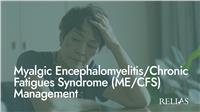 Myalgic Encephalomyelitis/Chronic Fatigues Syndrome (ME/CFS) Management