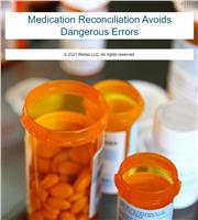 Medication Reconciliation Avoids Dangerous Errors