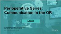 Perioperative Series: Communication in the OR