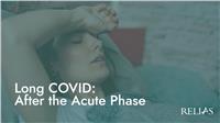 Long COVID: After the Acute Phase