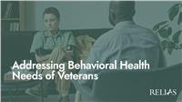 Addressing Behavioral Health Needs of Veterans