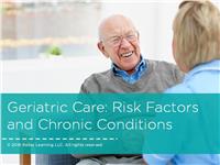 Geriatric Care: Chronic Conditions and Risk Factors