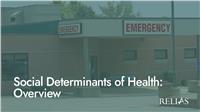 Social Determinants of Health: Overview