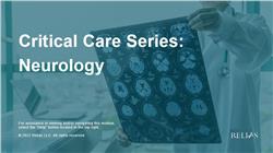 Critical Care Series: Neurology