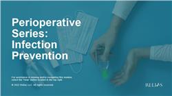 Perioperative Series: Infection Prevention