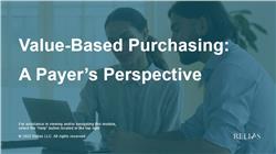 Value-Based Purchasing: A Payer