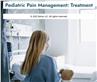 Pediatric Pain Management: Treatment